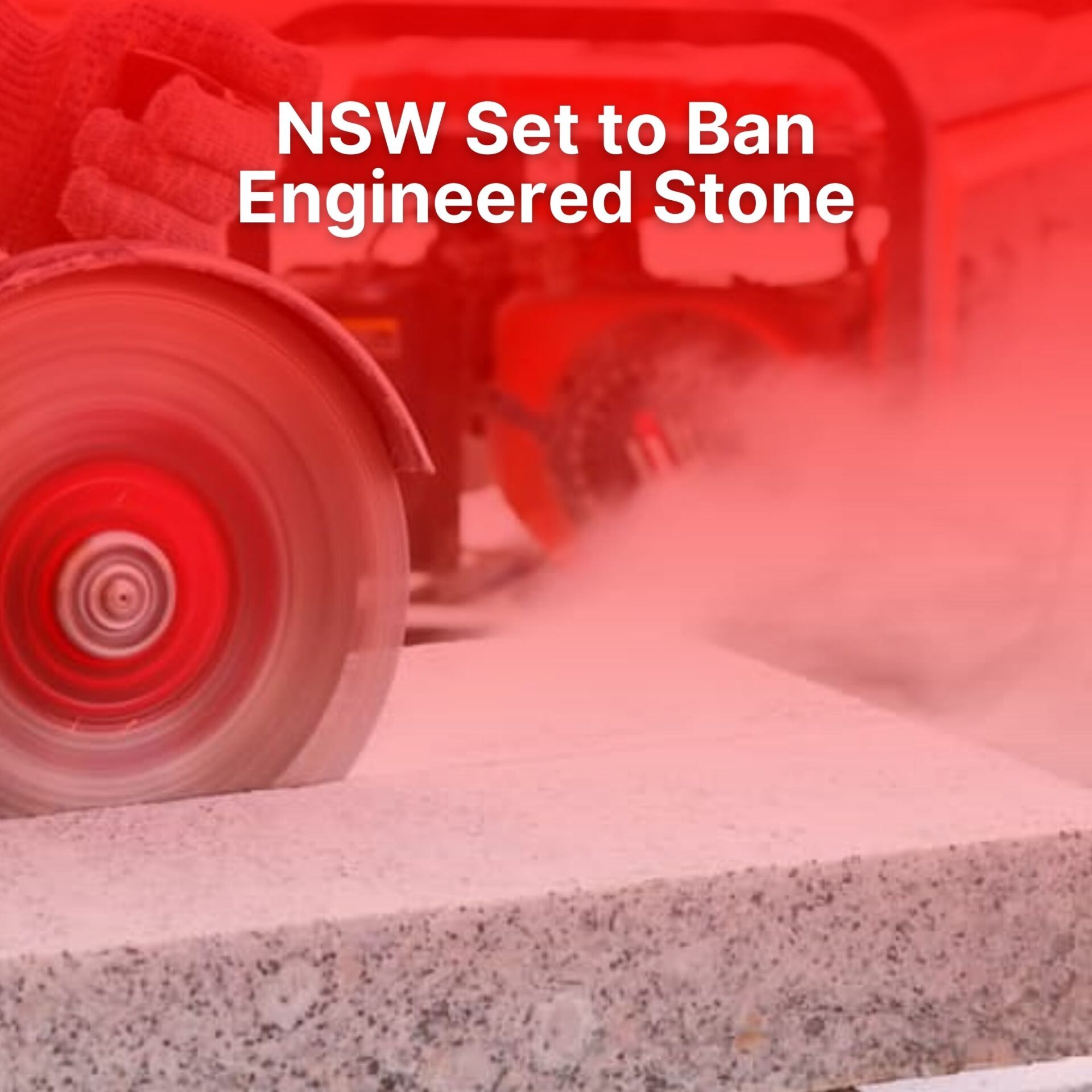Engineered stone prohibition to commence 1 July 2024