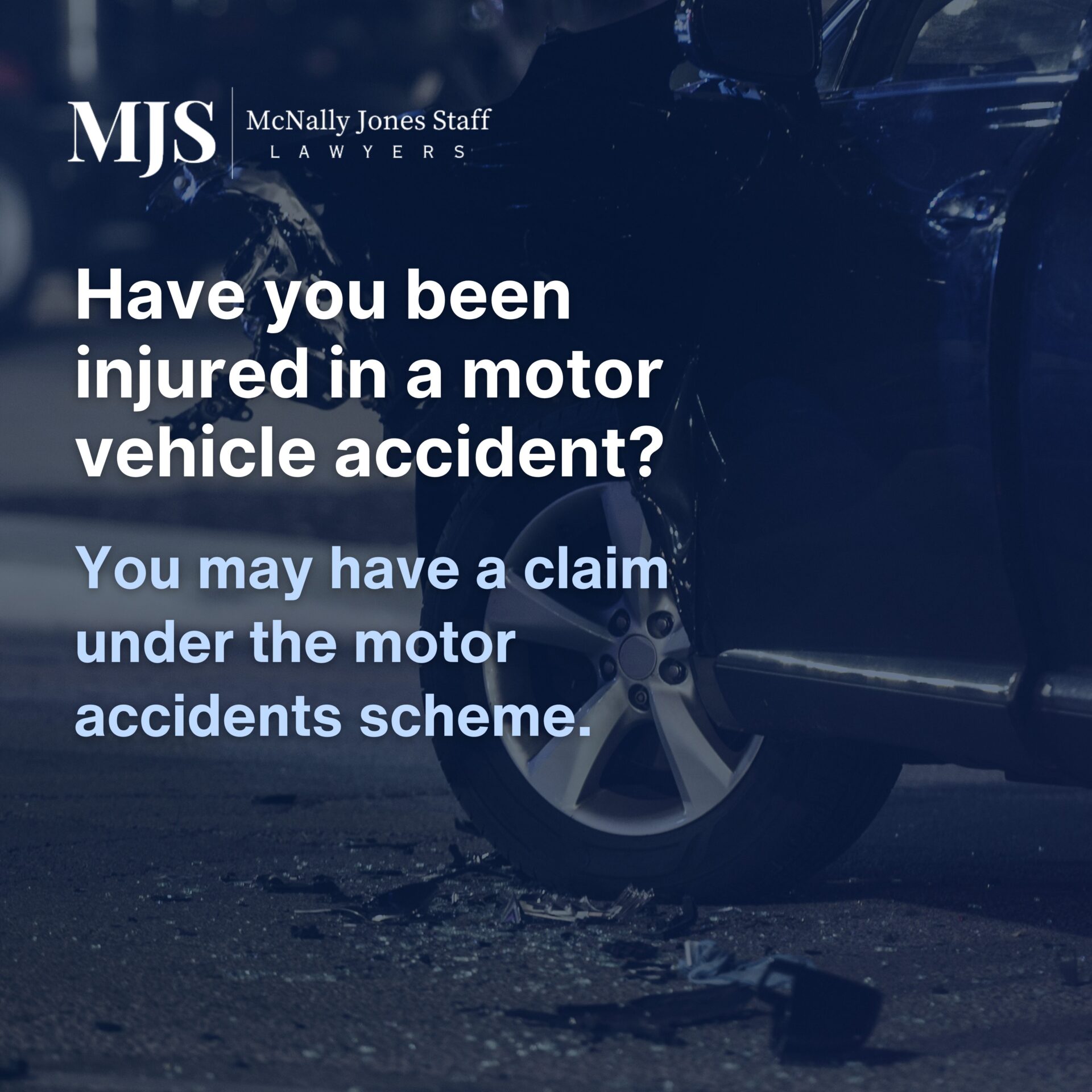 Have you been injured in a motor vehicle accident?
